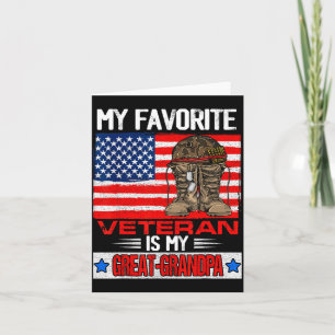 My Favorite Veteran Is My Great-grandpa Military G Card