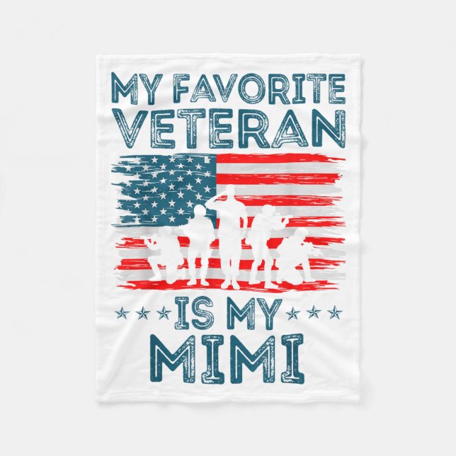 My Favorite Veteran Is My Mimi American Flag Veter Fleece Blanket (Front)