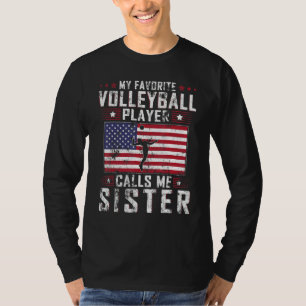 My Favorite Volleyball Player Calls Me Sister Moth T-Shirt