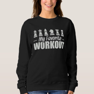 My Favorite Workout Chess Brain Training Sweatshirt