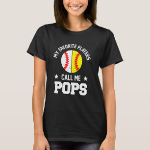 My Favorites Baseball Softball Players Call Me Pop T-Shirt
