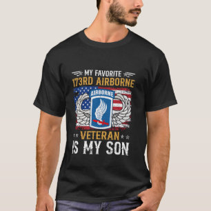 My Favourite 173rd Airborne Veteran Is My Son Para T-Shirt