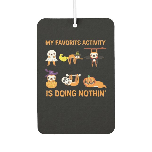 My Favourite Activity Is Doing Nothin' Retro Sloth Car Air Freshener (Front)