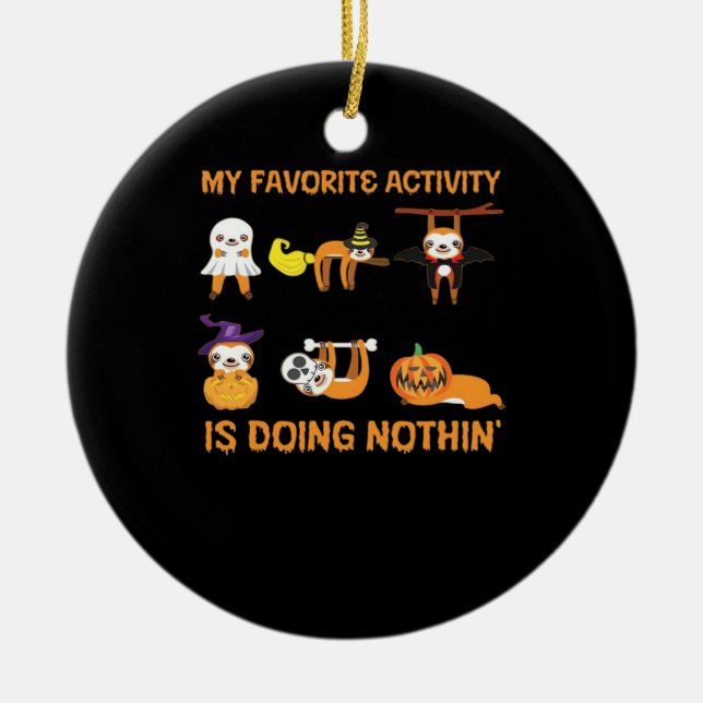 My Favourite Activity Is Doing Nothin' Retro Sloth Ceramic Tree Decoration (Front)