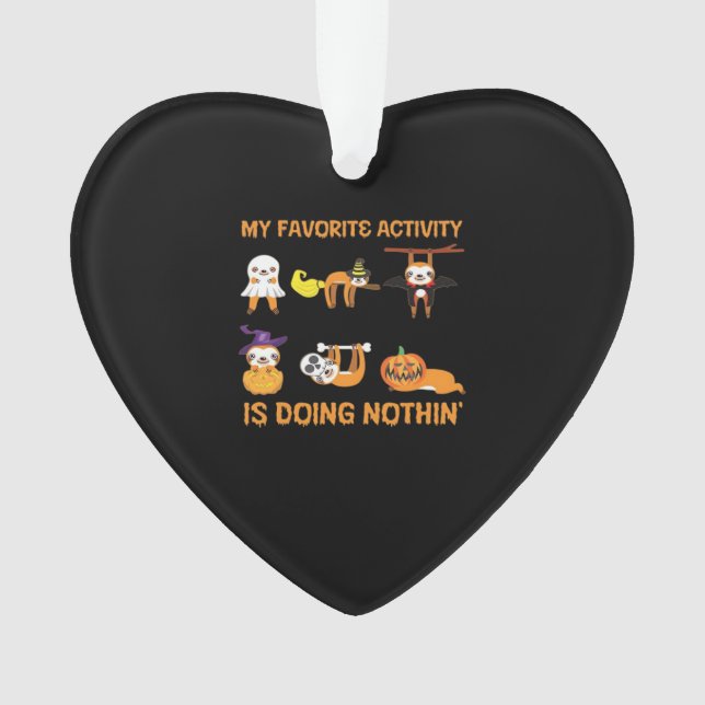 My Favourite Activity Is Doing Nothin' Retro Sloth Ornament (Front)