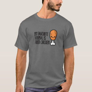 My Favourite Animal Is Fried Chicken Leg Cute Kawa T-Shirt