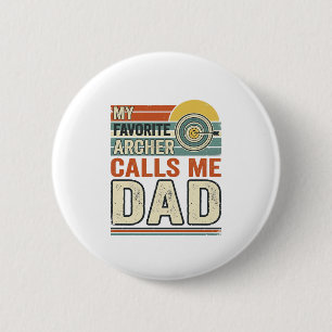 My Favourite Archer Calls Me Dad Vintage Design_1 6 Cm Round Badge
