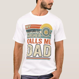 My Favourite Archer Calls Me Dad Vintage Design_1 T-Shirt