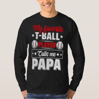 My Favourite Ball Player Calls Me Papa Cute Father T-Shirt