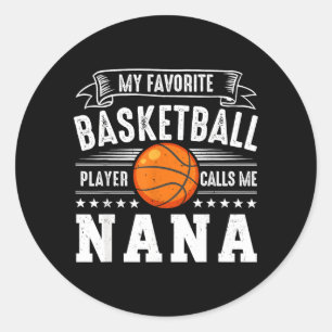 My Favourite Basball Player Calls Me Nana Classic Round Sticker