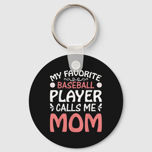 My Favourite Baseball Player Call Mum Funny Mother Key Ring (Front)