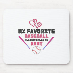 My Favourite Baseball Player Calls Me auntie Mouse Mat