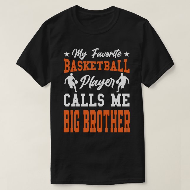 My Favourite Baseball Player Calls Me BIG BROTHER T-Shirt (Design Front)