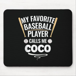 My Favourite Baseball Player Calls Me Coco Mouse Mat