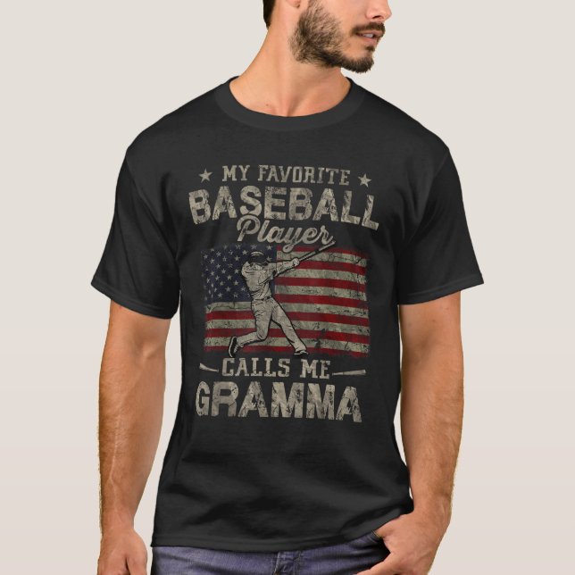 My Favourite Baseball Player Calls Me Gramma Mothe T-Shirt (Front)