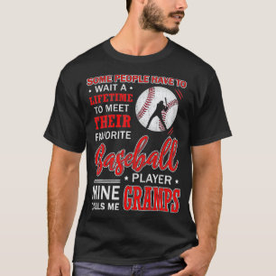 My Favourite Baseball Player Calls Me Gramps  T-Shirt