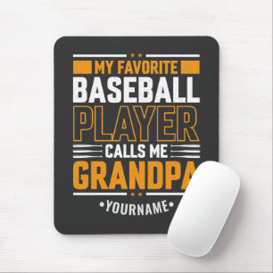 My Favourite Baseball Player Calls Me Grandpa Mouse Mat