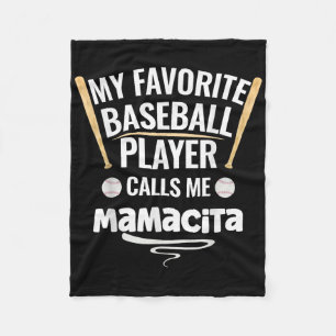 My Favourite Baseball Player Calls Me Mamacita Fleece Blanket