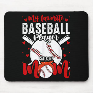 My Favourite Baseball Player Calls Me Mum Funny Mo Mouse Mat