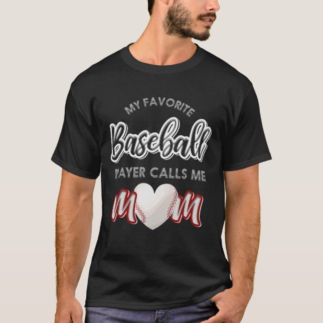 My Favourite Baseball Player Calls Me Mum Heart  T-Shirt (Front)