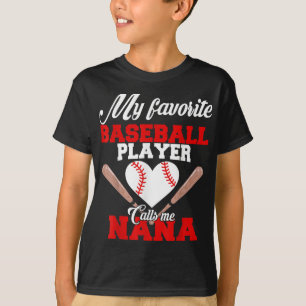 My Favourite Baseball Player Calls Me Nana Women G T-Shirt