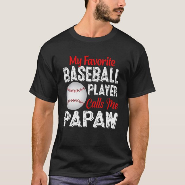 My Favourite Baseball Player Calls Me Papaw Retro  T-Shirt (Front)