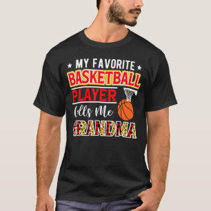 My Favourite Basketball Player Calls Me Grandma Mo T-Shirt