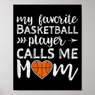My Favourite Basketball Player Calls Me Mum Vintag Poster