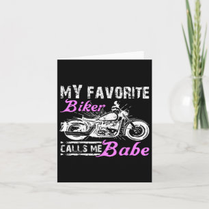 My Favourite Biker Calls Me Bybe Funny Valentine B Card