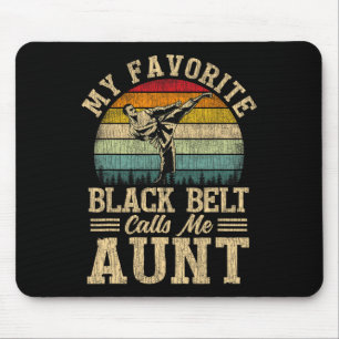 My Favourite Black Belt Calls Me Aunt Mother's Day Mouse Mat