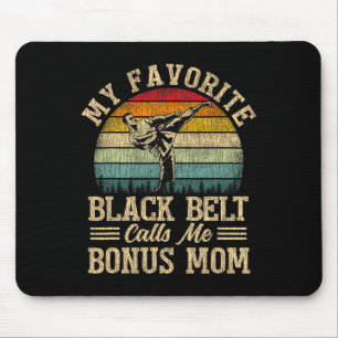 My Favourite Black Belt Calls Me Bonus Mum Mother' Mouse Mat