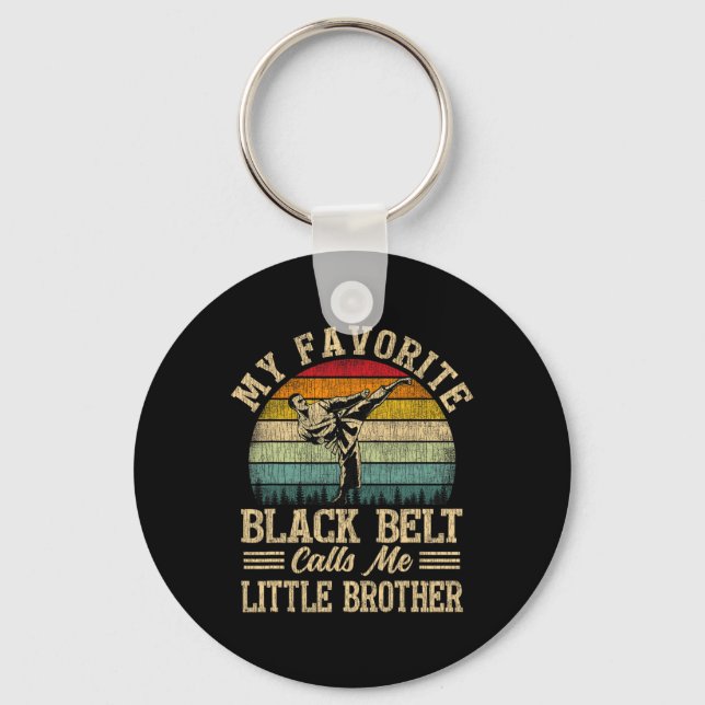 My Favourite Black Belt Calls Me Little Brother Fu Key Ring (Front)
