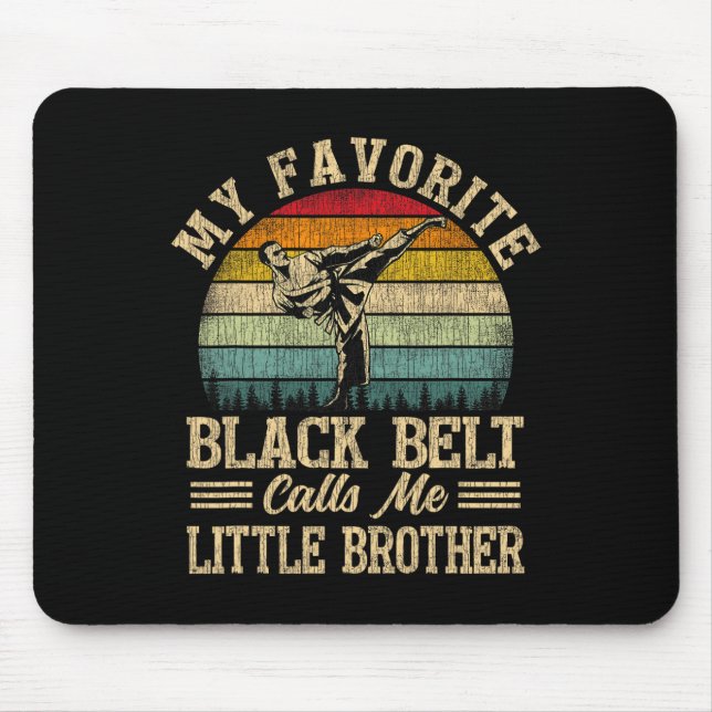 My Favourite Black Belt Calls Me Little Brother Fu Mouse Mat (Front)