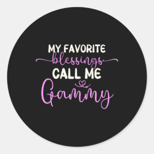 My Favourite Blessings Call Me Gammy Grandma Mothe Classic Round Sticker