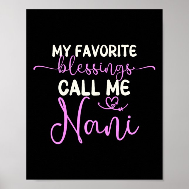 My Favourite Blessings Call Me Nani Grandma Mother Poster (Front)
