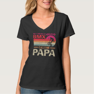 My Favourite Bmx Rider Calls Me Papa Vintage T-Shirt