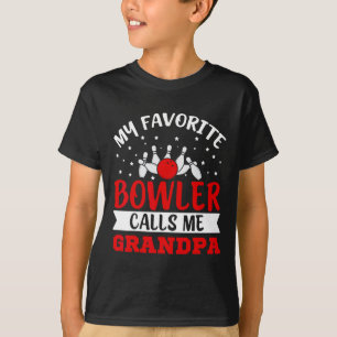 My Favourite Bowler Calls Me Grandpa Funny Bowling T-Shirt
