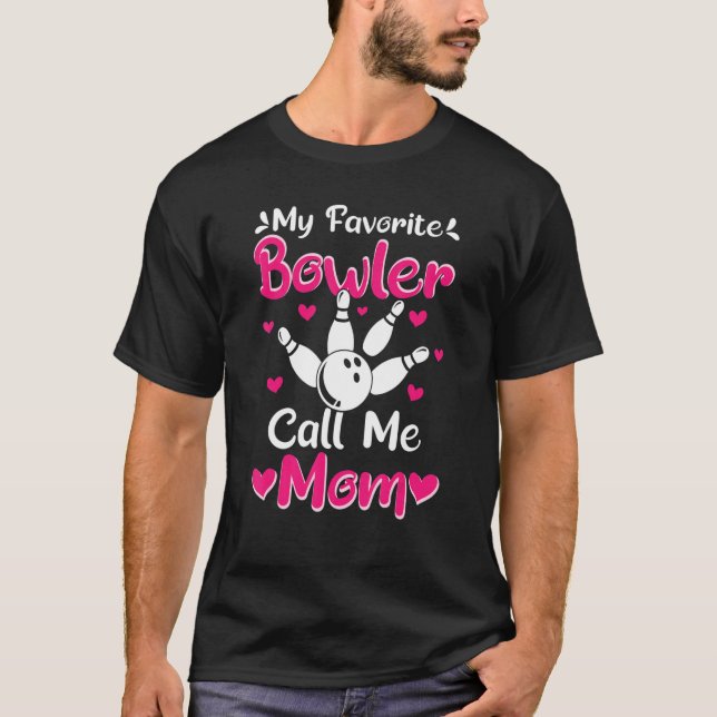 My Favourite Bowler Calls Me Mum T-Shirt (Front)