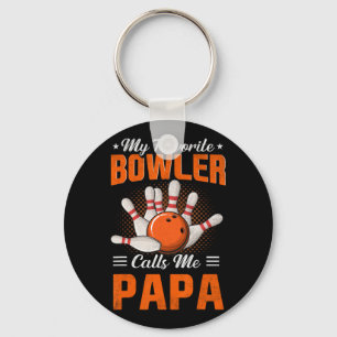 My Favourite Bowler Calls Me Papa Bowling Father's Key Ring