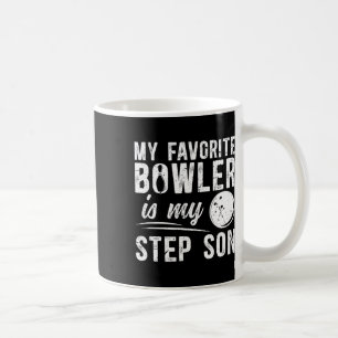 My Favourite Bowler Stepdad Bowling Step-dad Of A Coffee Mug