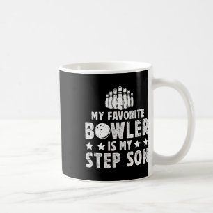 My Favourite Bowler Stepdad Bowling Step-dad Of A Coffee Mug