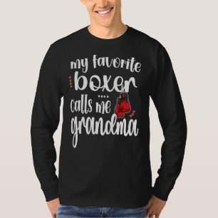 My Favourite Boxer Calls Me Boxing Grandma T-Shirt