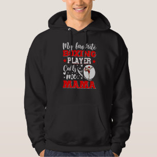 My Favourite Boxing Player Calls Me Mama Mother's Hoodie