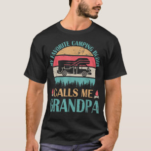 My Favourite Buddy Campers Calls Me Grandpa Papa S T-Shirt