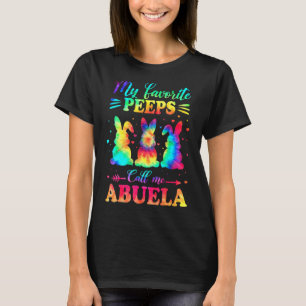 My Favourite Bunnies Call Me Abuela Easter Tie Dye T-Shirt