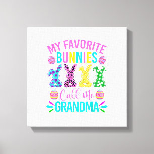 My Favourite Bunnies Call Me Grandma Shirt Cute Ea Canvas Print