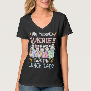 My Favourite Bunnies Call Me Lunch Lady Cute Eggs  T-Shirt