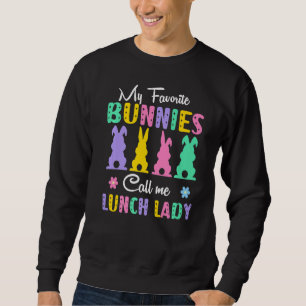 My Favourite Bunnies Call Me Lunch Lady Funny Cute Sweatshirt