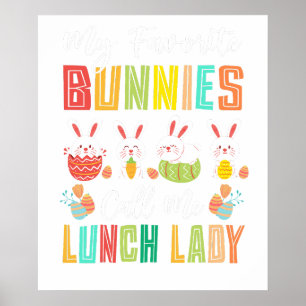 my favourite bunnies call me lunch lady, retro, vi poster