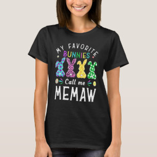 My Favourite Bunnies Call Me Memaw Bunny Egg Leopa T-Shirt